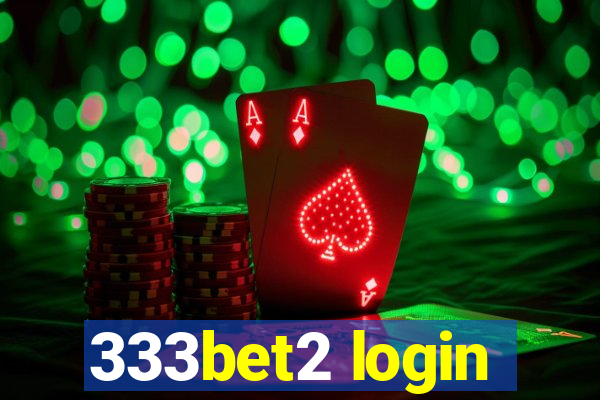 333bet2 login